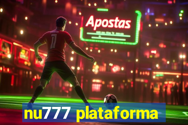 nu777 plataforma